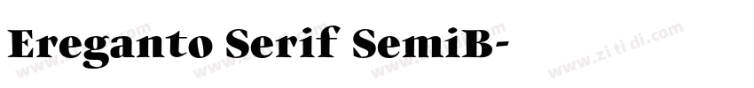 Ereganto Serif SemiB字体转换